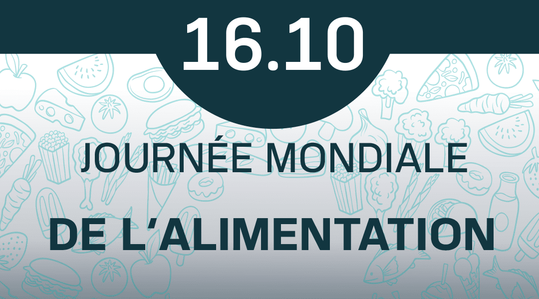 Journée mondiale de l’alimentation – Samedi 16 octobre 2021